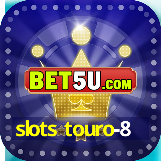 slots touro